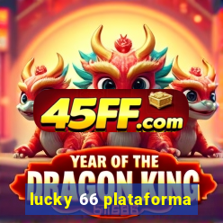 lucky 66 plataforma